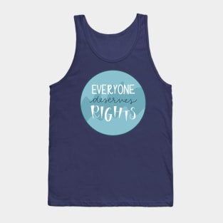 Everyone Deserves Rights Tank Top